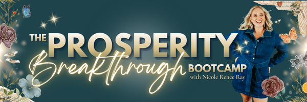 The Prosperity Breakthrough Bootcamp with Nicole Renee Ray image
