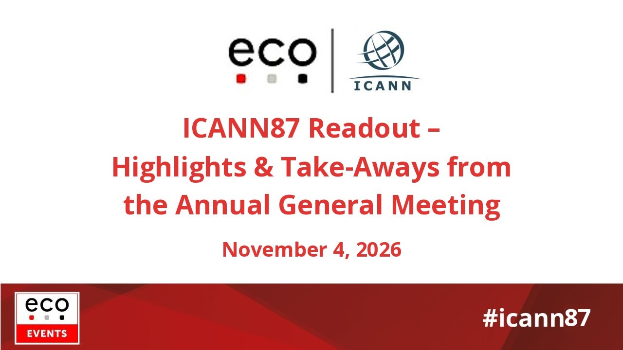 ICANN87 Readout – Highlights & Take-Aways from the Annual General Meeting