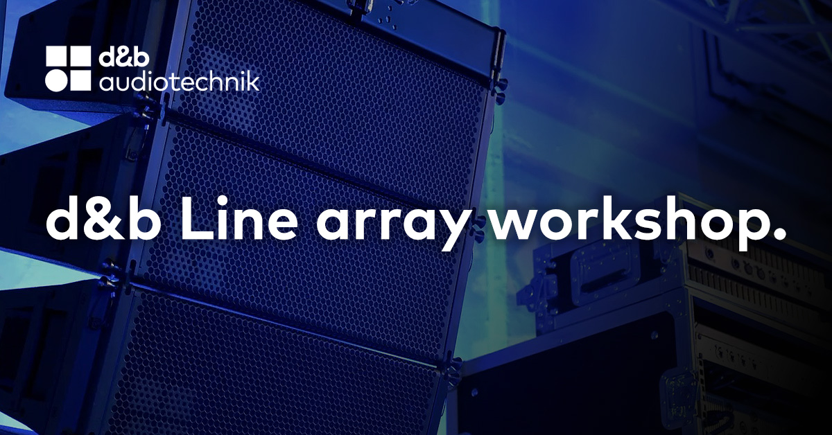 d&b Line array workshop.