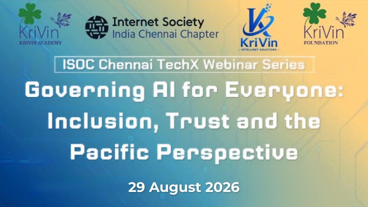 ISOC Chennai - Governing AI for Everyone: Inclusion, Trust and the Pacific Perspective