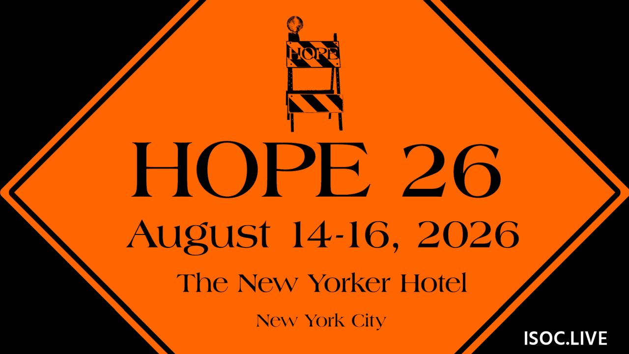 HOPE 26 - The 17th Hackers On Planet Earth Conference