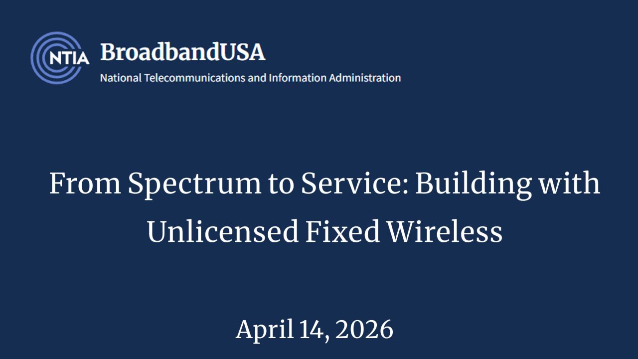NTIA - From Spectrum to Service: Building with Unlicensed Fixed Wireless image