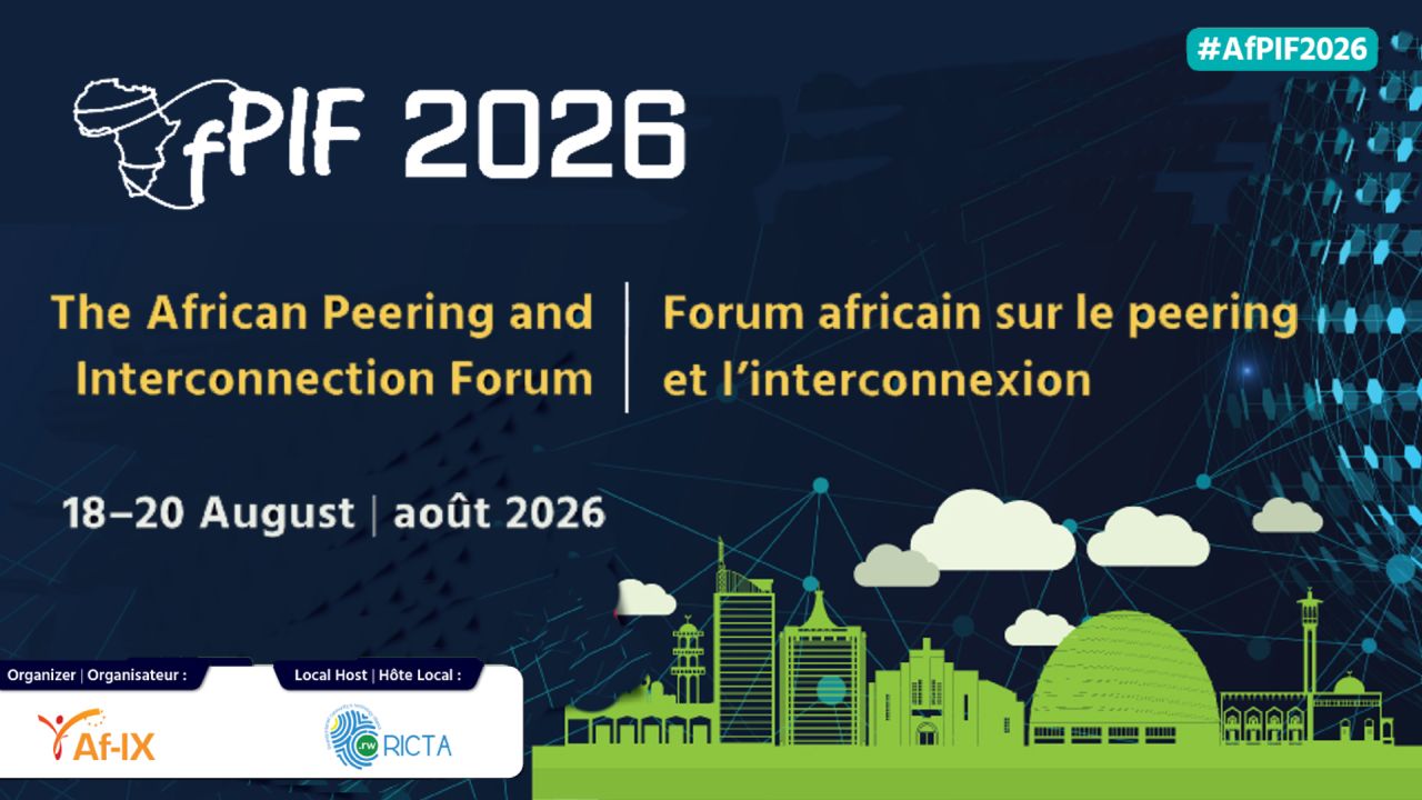 SAVE THE DATE 18-20 AUG -  African Peering & Interconnection Forum   / Forum africain de peering et d'interconnexion (AfPIF) 2026 image