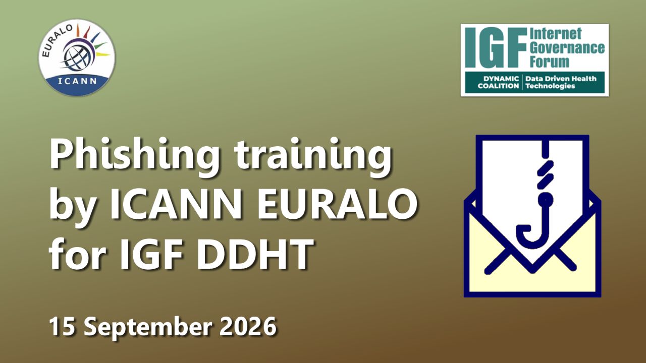 Phishing Training by ICANN EURALO for IGF DC-DDHT