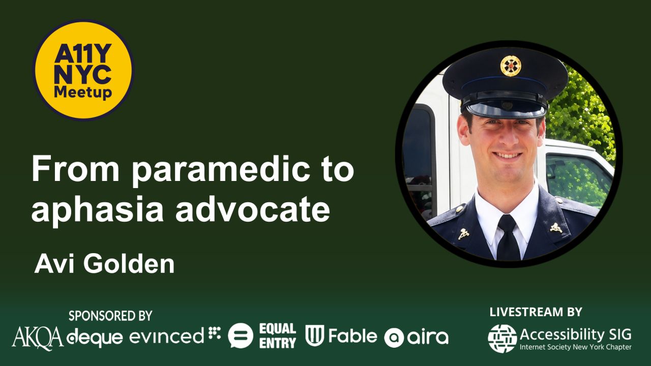 A11yNYC - From paramedic to aphasia advocate