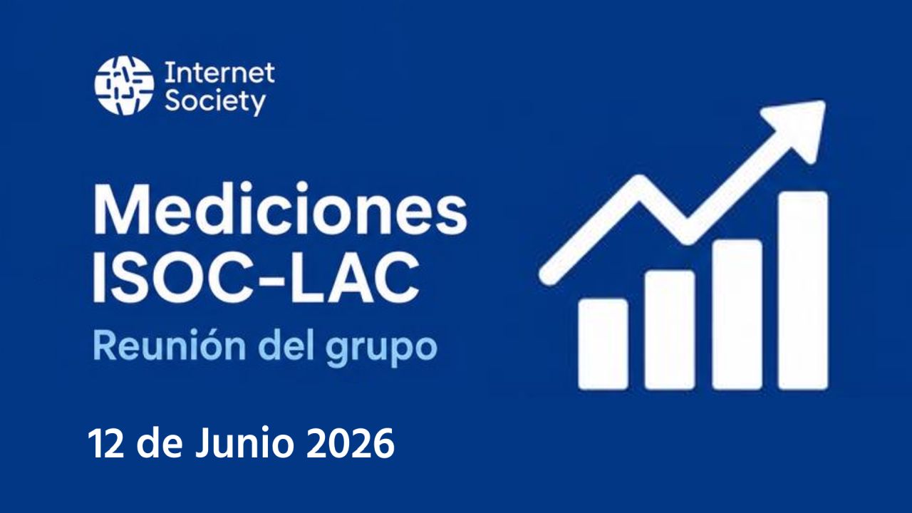 ISOC LAC Measurements Working Group Open Meeting image