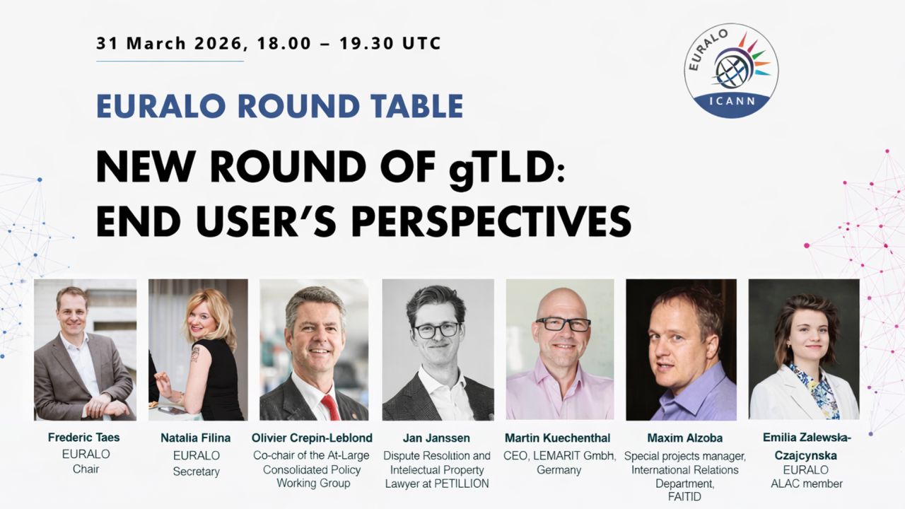 EURALO- A new round of gTLDs: End User’s Perspectives image