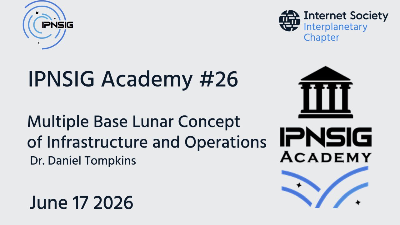 IPNSIG Academy: Multiple Base Lunar Concept of Infrastructure and Operations image