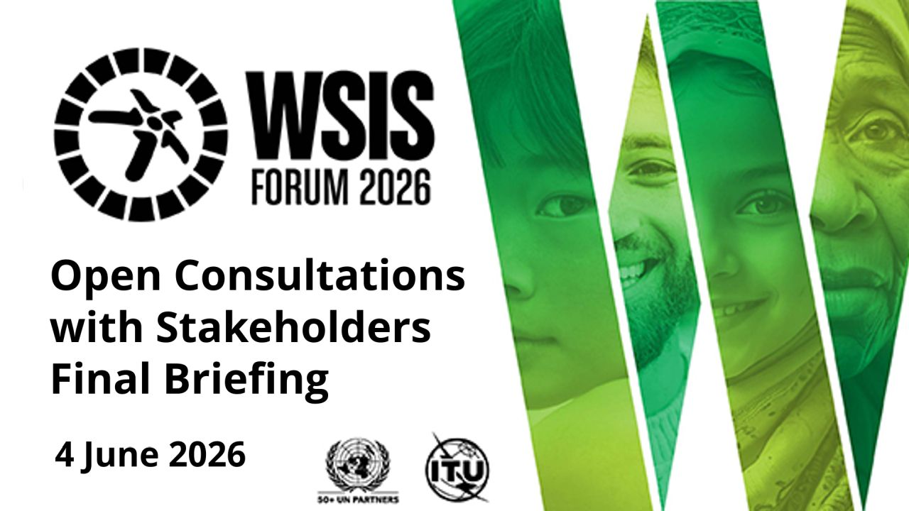 WSIS Forum 2026 Open Consultations with Stakeholders Final Briefing image