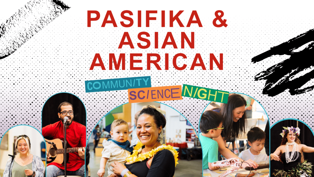 Pasifika & Asian American Community Science Night image