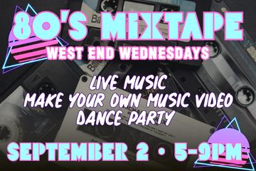80s Mixtape at West End
