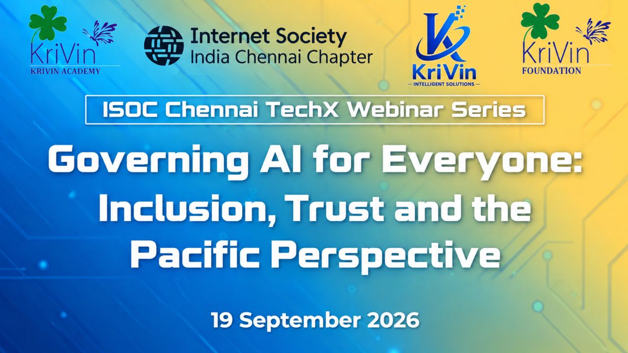ISOC Chennai - Governing AI for Everyone: Inclusion, Trust and the Pacific Perspective