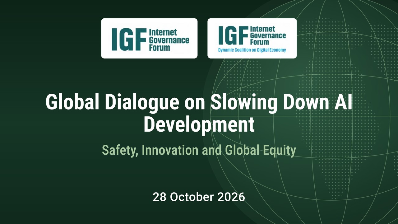 Global Dialogue on Slowing Down AI Development: Safety, Innovation and Global Equity