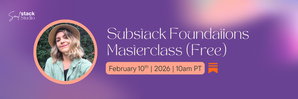 ⭐Substack Foundations Masterclass (Free)⭐ image