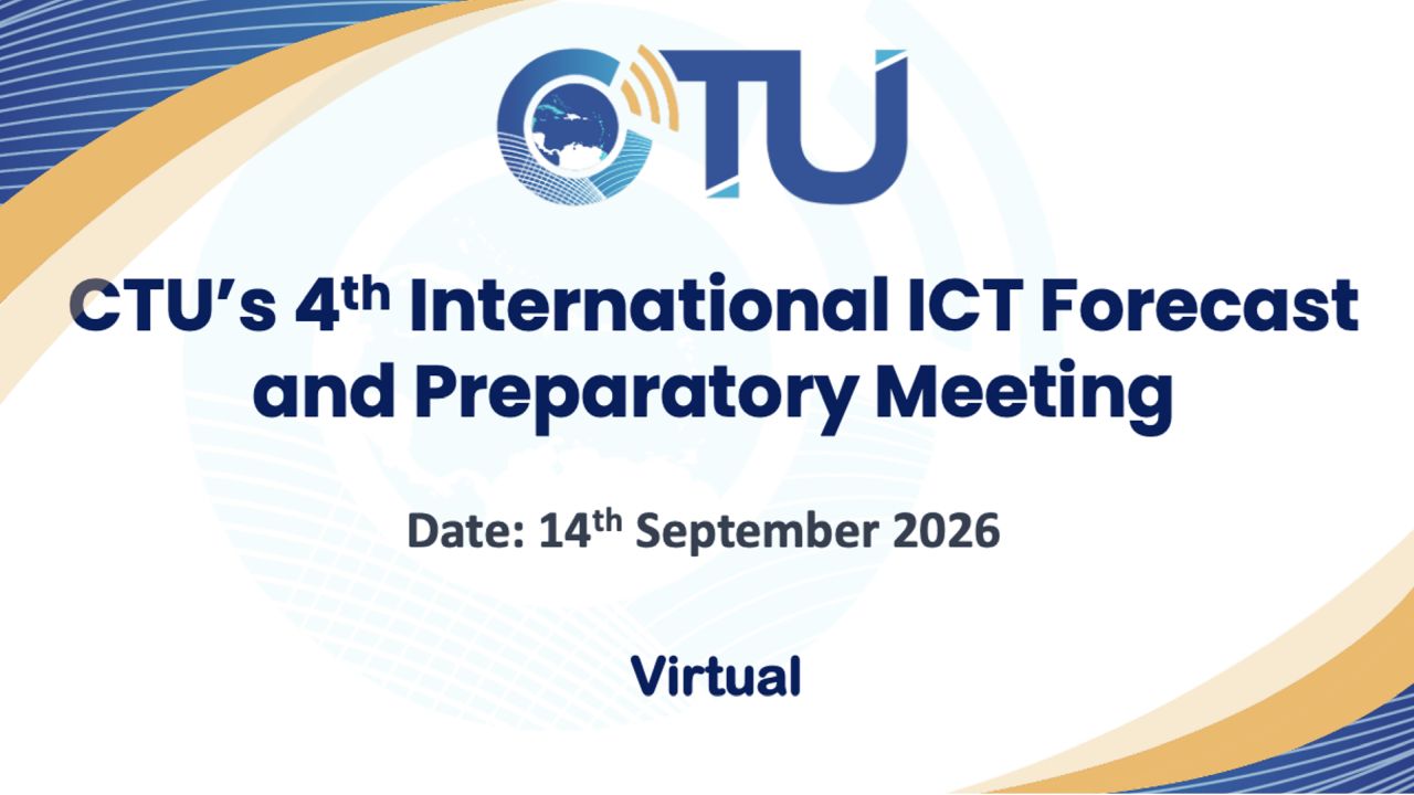 CTU 2026 4th International ICT Forecast and Preparatory Meeting