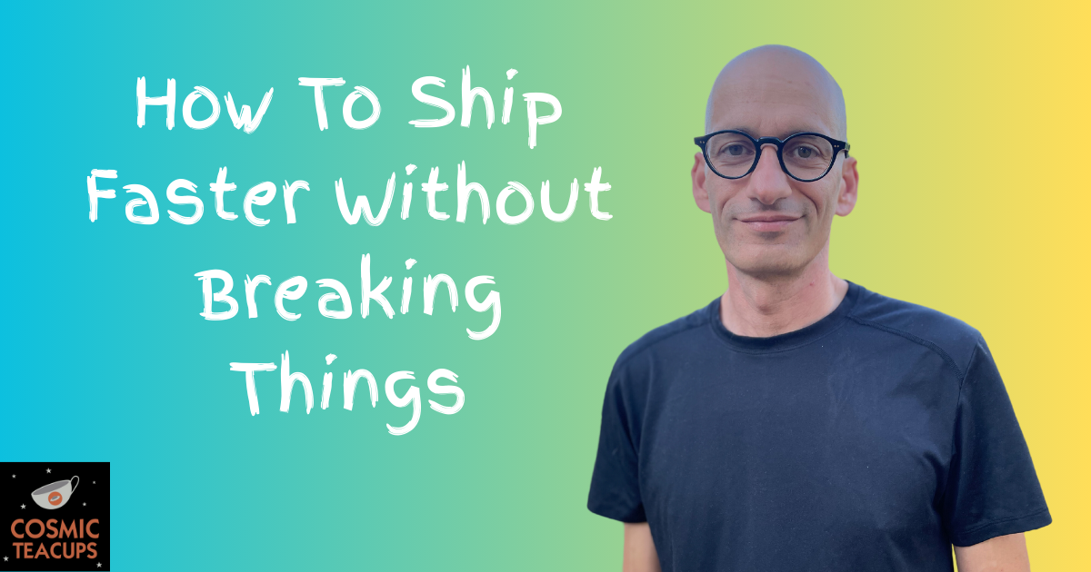 How to Ship Faster Without Breaking Things image