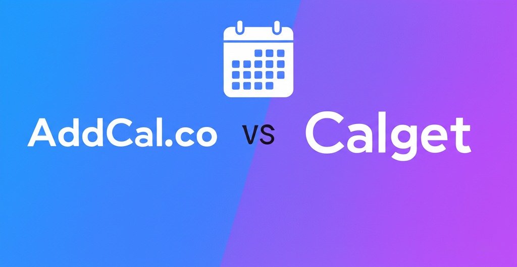 AddCal vs CalGet: A Comprehensive Comparison