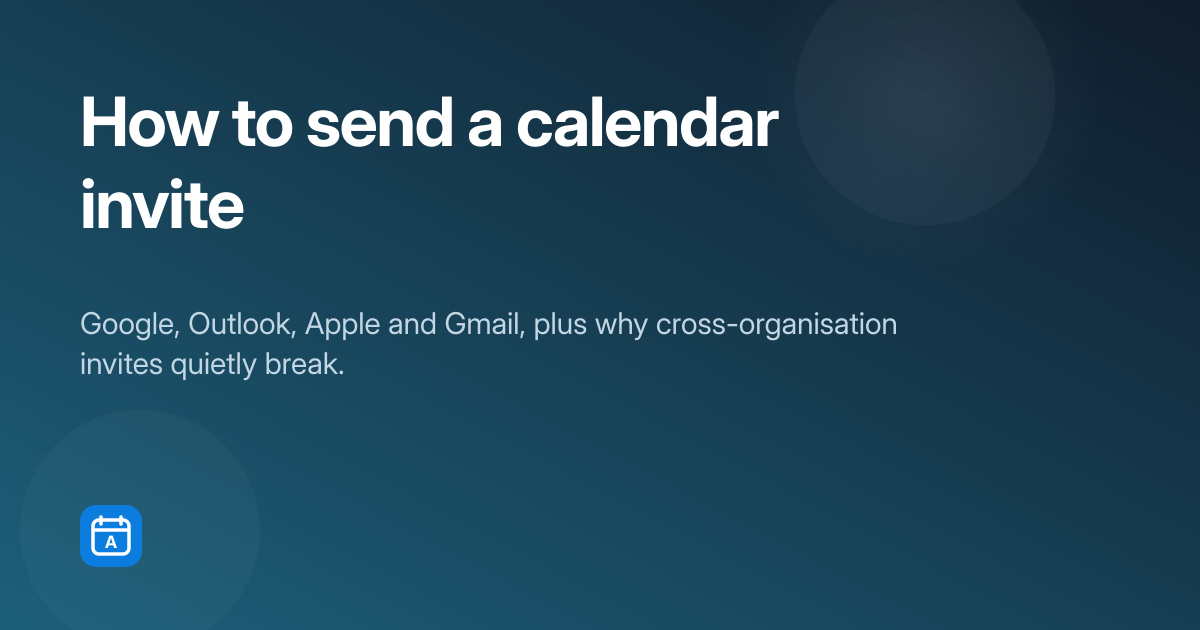 How to Send a Calendar Invite (Any Calendar App)